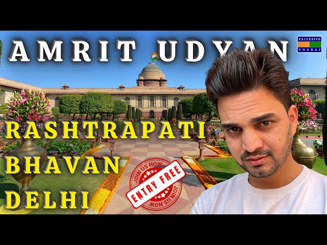 Amrit Udyan | Amrit Udyan Rashtrapati Bhavan | Mughal Garden | Exclusive Yograj