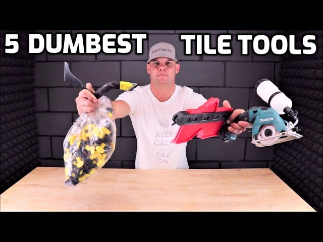 5 Dumbest Tile Tools!