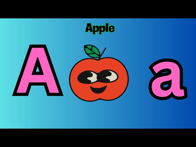 A is for Apple - ABC Phonics: The FUN Way to Learn Letters & Sounds!