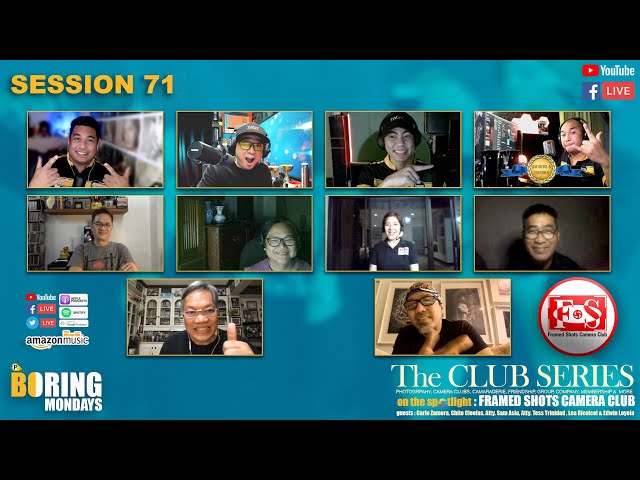 BORING MONDAYS | Session 71 | THE CLUB SERIES | FRAMED SHOTS CAMERA CLUB | Club Of The Year 2021 PWC