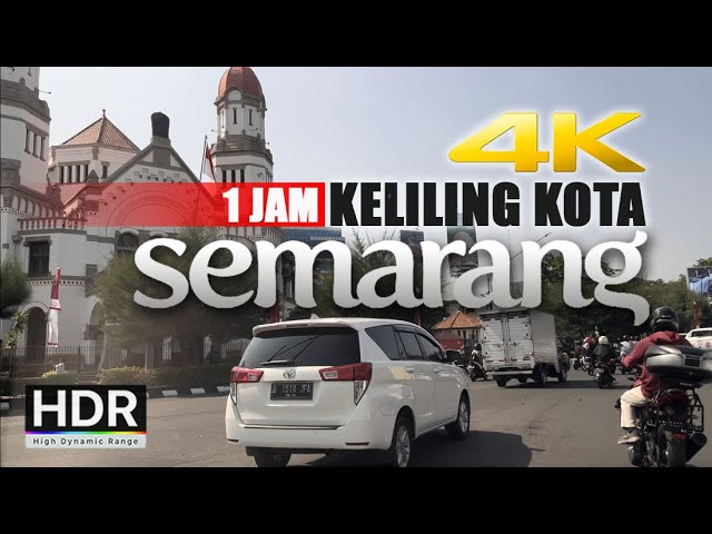 [4K] Wisata Driving Tour Keliling Kota Semarang 2023