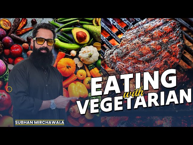 Eating with Vegetarians.. Handling Diversity based on my personal experiences