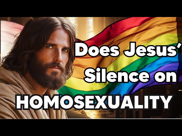 What Did Jesus Actually Say About Homosexuality?