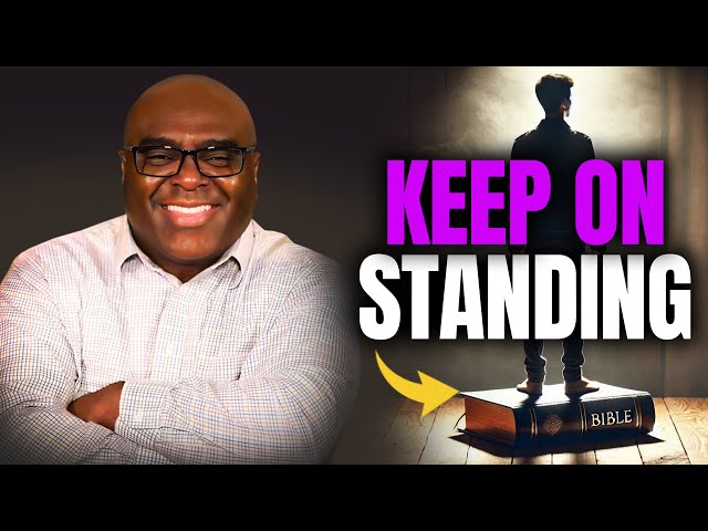 Keep On Standing - Morning Prayer