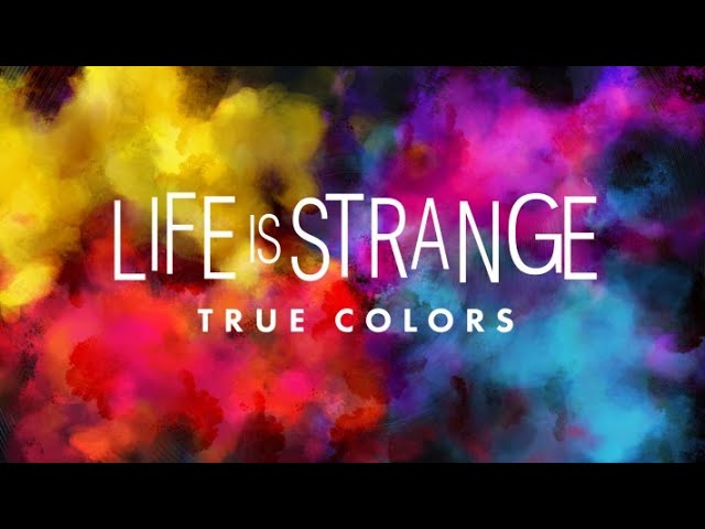 Life is Strange: True Colors