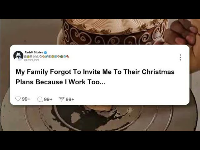 My Family “Forgot” to Invite Me to Their Christmas Plans...  Reddit Updates #reddit