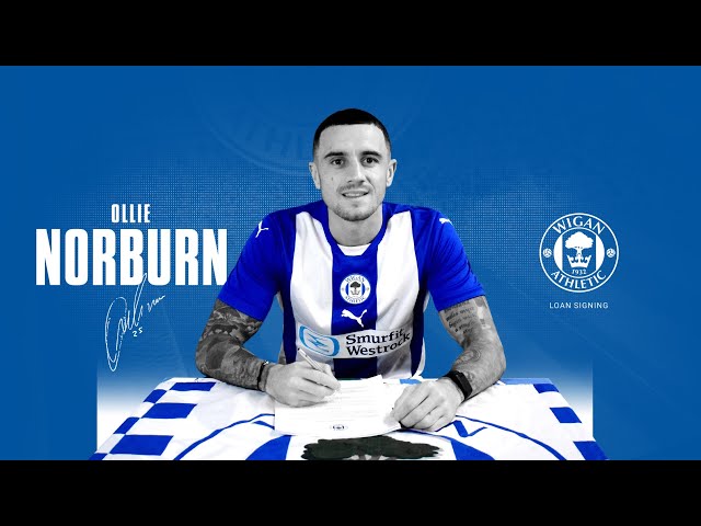 Welcome to Wigan Athletic, Ollie Norburn!