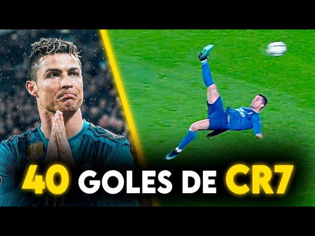 Los 40 GOLES más IMPORTANTES de CRISTIANO RONALDO en su carrera