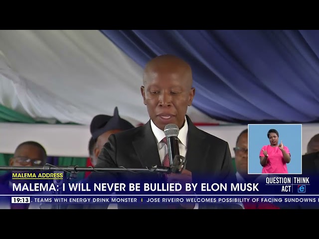 Julius Malema: I'll never be bullied by Elon Musk or Donald Trump