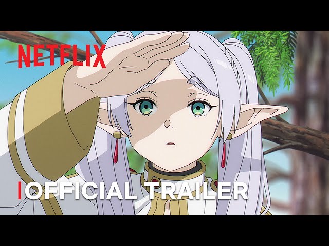 Frieren: Beyond Journey's End | Official Trailer | Netflix Anime