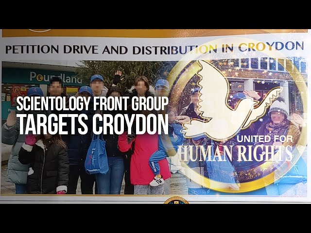 Scientology 'human rights' front group targeting CROYDON