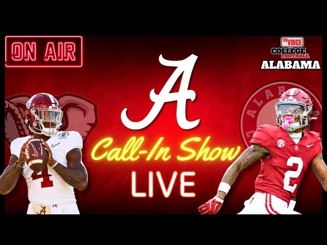 Alabama Crimson Tide Call-in Show LIVE 16