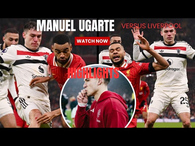 Manuel Ugarte vs Liverpool | Match Highlights & Key Moments