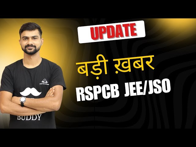 RSPCB JEE/ JSO Vacancy UPDATE