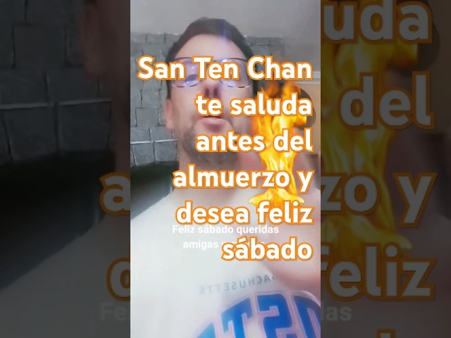 El YouTuber más famoso del mundo San Ten Chan te saluda antes del almuerzo y desea feliz sábado🙋🏻‍♂️