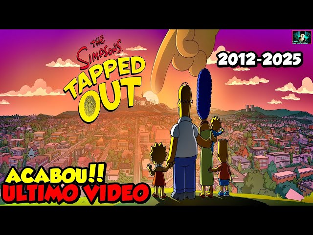 ●ACABOU!! 2012-2025 OS Simpsons: Tapped Out CHEGA AO FIM EM 2025 👁 #thesimpsons #ossimpsons