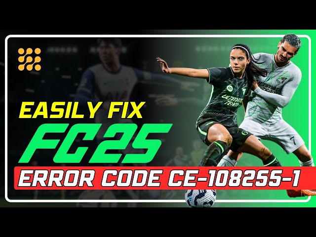 How To Fix EA Sports FC 25 Error Code CE-108255-1 | Fix FC 25 Error Code CE-108255-1 [PS4/PS5]