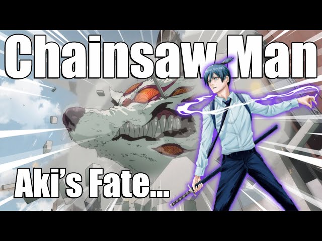 Chainsaw Man, The Inevitability of Aki