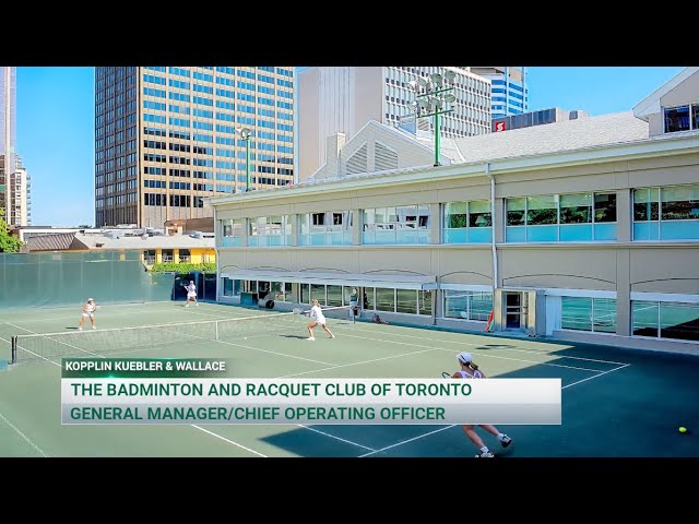 General Manager/COO Career Opportunity at The Badminton and Racquet Club of Toronto