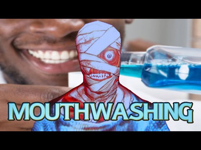 My Mouthwashing Experience...