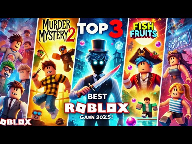 Top 3 Best Roblox Games in 2025 !!!