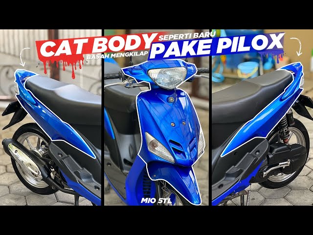 REPAINT BODY MIO PAKE PILOX DITON PREMIUM WARNA CANDY TONE BLUE HASILNYA SEPERTI BARU MENGKILAP 🤩