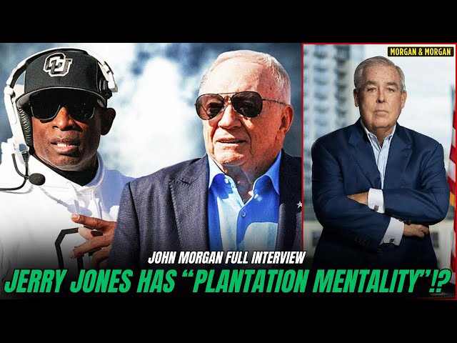 John Morgan SHREDS Jerry Jones for "Plantation Mentality" & Previews Eagles-Chiefs Superbowl