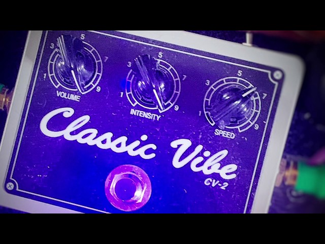 Classic Vibe CV-2 [ univibe tones ]