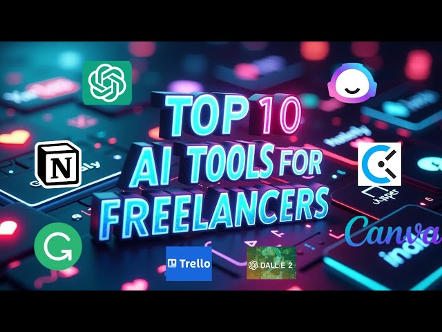 Top 10 AI Tools Every Freelancer Needs To Boost Productivity