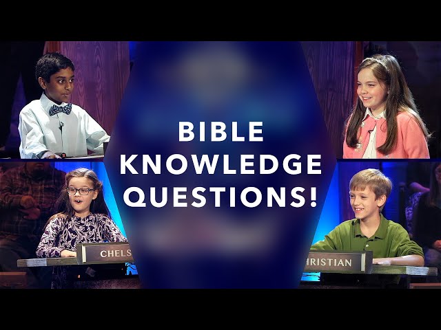 Bible Knowledge Questions