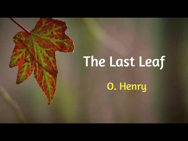 [EN] The Last Leaf by O. Henry (Audiobook with Subtitles)