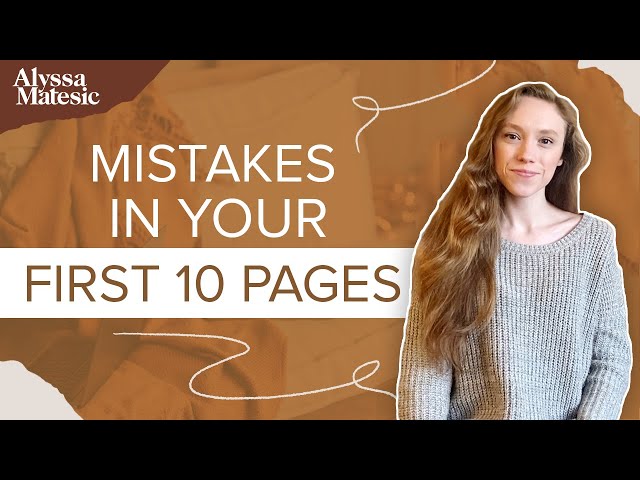 Top 5 Mistakes Writers Make in the First 10 Pages