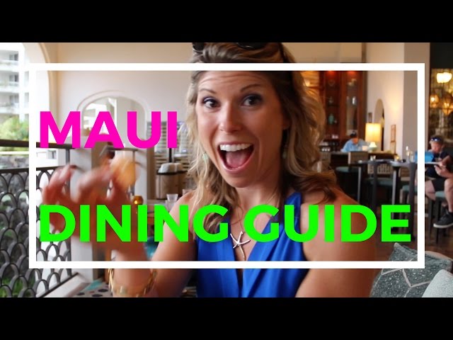 Maui Dining Guide: My Favorite Eats