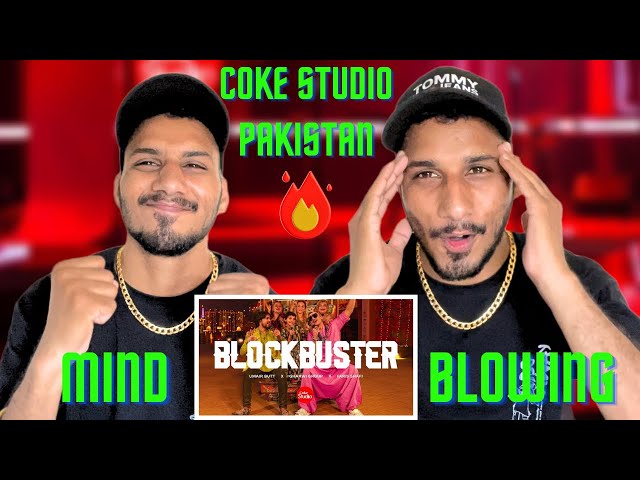 BLOCKBUSTER - Coke Studio Pakistan | Faris Shafi x Umair Butt x Gharwi Group | Reaction 🔥