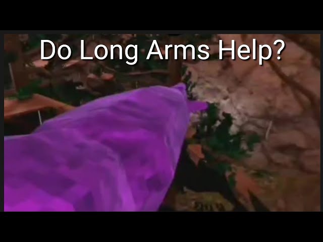 Do Long Arms actually help?