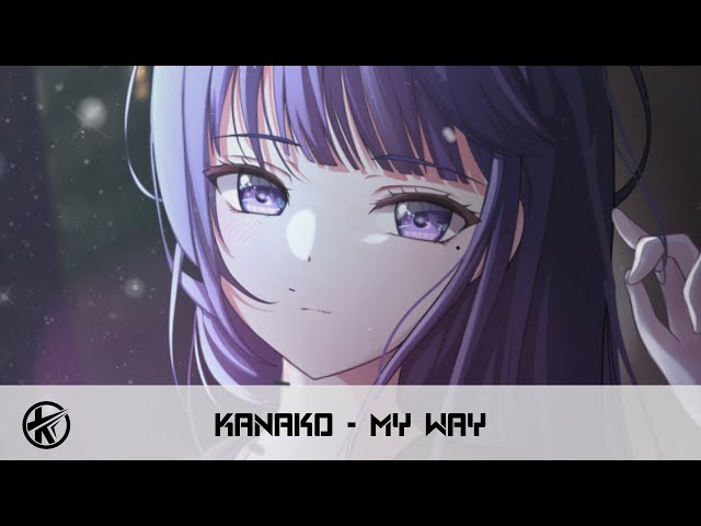 Nightcore - My Way | Kanako