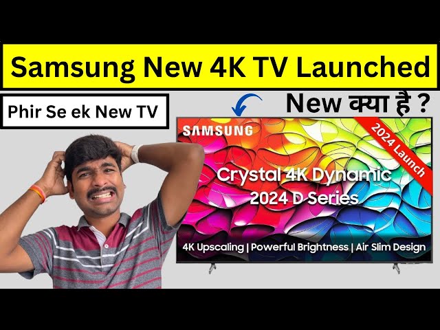 Samsung’s 2024 Crystal 4K Dynamic TV Launched: In Depth Specs, Pricing and Verdict | DUE80AKLXL