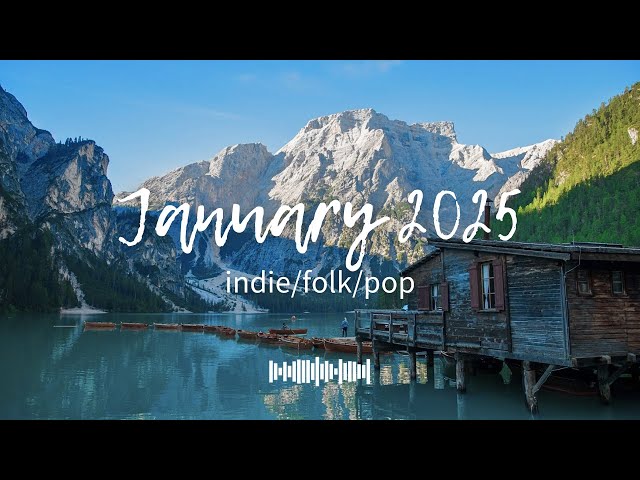 January 2025 Music - feel calmer with this song  | An Indie/Pop/Folk Acoustic