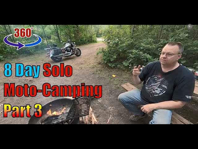 8 Day Solo Moto-Camping Trip - Part 3