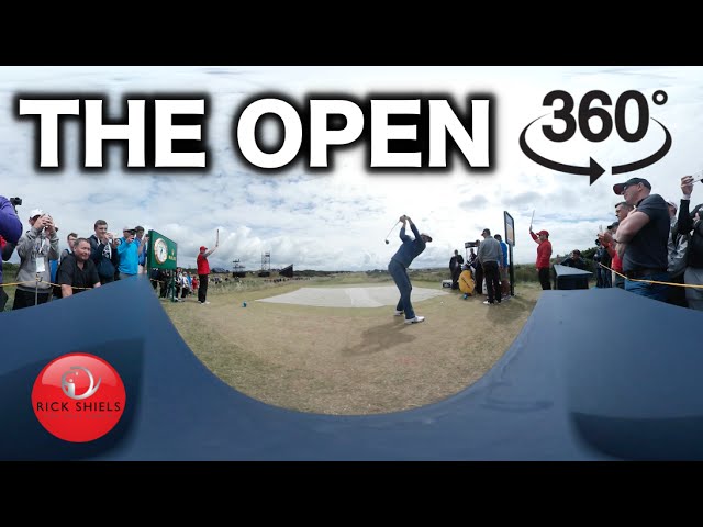 THE OPEN IN 360° - PRACTICE DAY