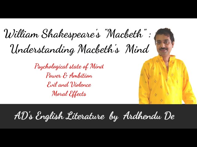 William Shakespeare's "Macbeth":Understanding Macbeth's Mind #williamshakespeare #macbeth #drama