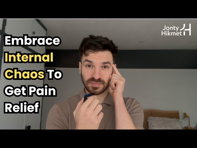 Embrace internal chaos to get lasting relief from pain