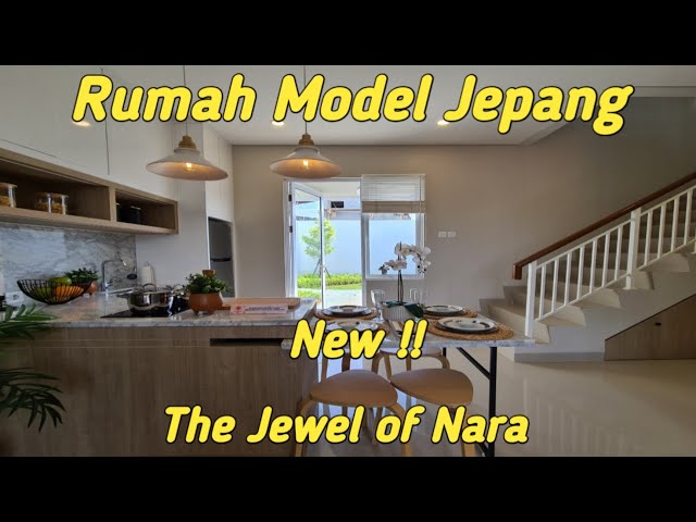 Newest Japanese Model House !! The Jewel of Nara Gading Serpong