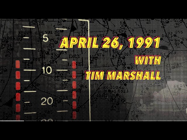 Tim Marshall, April 26, 1991 Tornado Outbreak