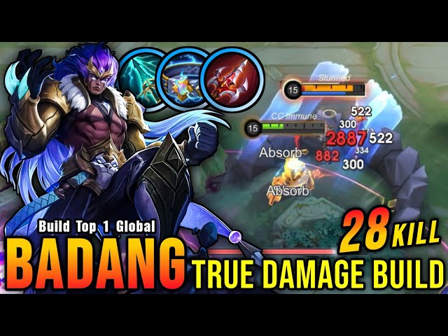 28 Kills!! Badang Unlimited True Damage Build (MUST TRY) - Build Top 1 Global Badang ~ MLBB