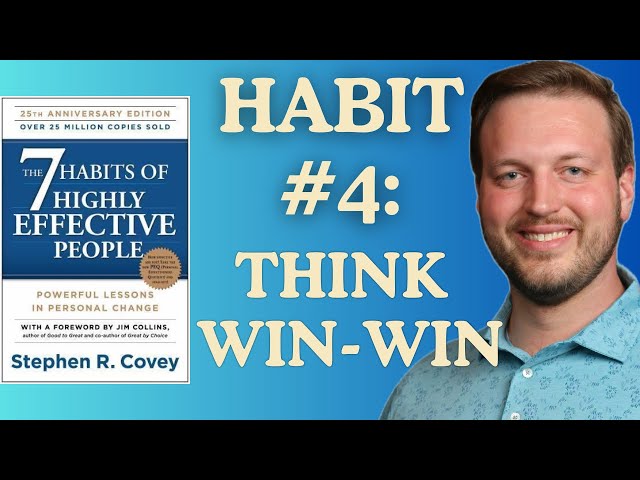 7 Habits Of Highly Effective People | Habit 4