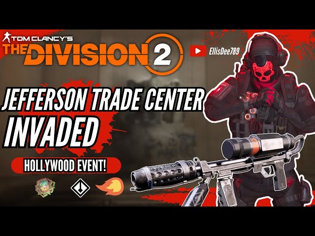 Jefferson Trade Center INVADED HOLLYWOOD FLAMETHROWER FIREWALL STATUS TANK BUILD - The Division 2