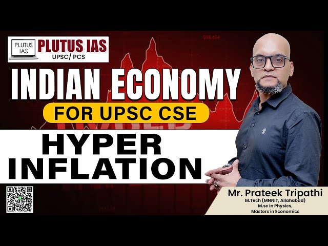 PLUTUS IAS | UPSC Economy: Understanding Hyperinflation with Prateek Tripathi Sir #upsc2025