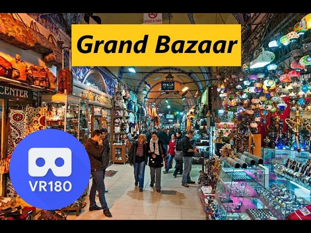 Vr180 3D Grand Bazaar istanbul Turkey