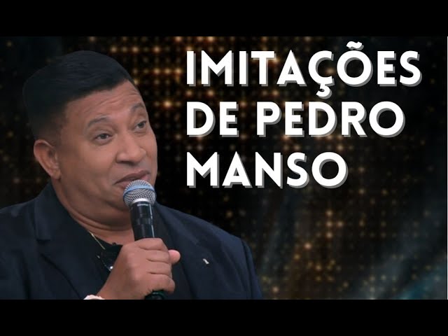 Imitações de Pedro Manso | FAUSTÃO NA BAND